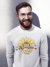 Load image into Gallery viewer, Be awesome today Unisex Premium Sweatshirt
