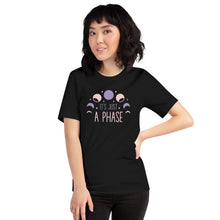 Load image into Gallery viewer, Its just a phase t-shirt
