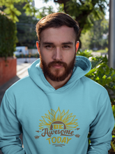 Load image into Gallery viewer, Be awesome today Unisex Hoodie
