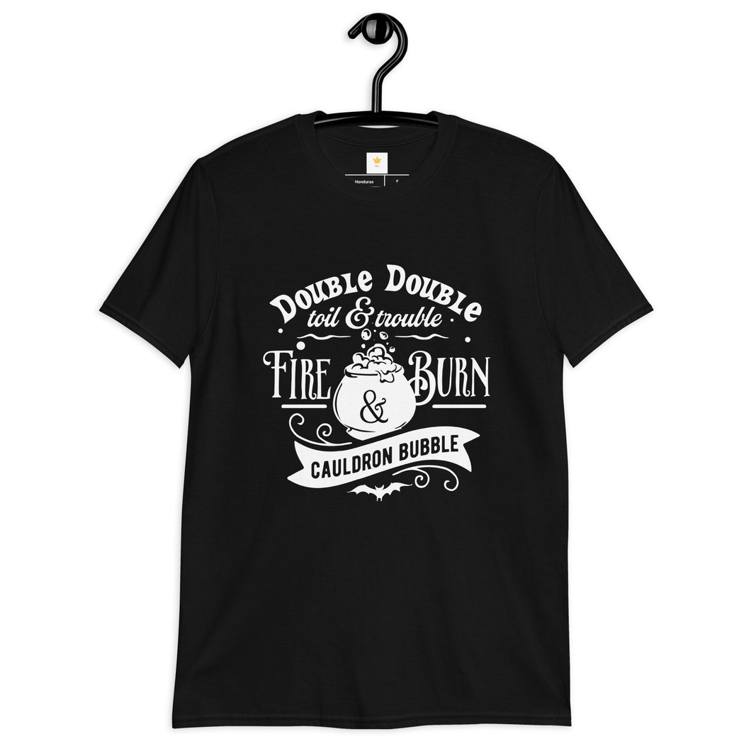 Double double toil and trouble Short-Sleeve Unisex T-Shirt