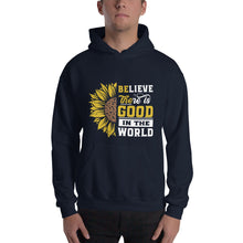 Load image into Gallery viewer, BElieve THEre IS GOOD in the world - white and color Unisex Hoodie
